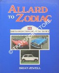 Allard to Zodiac - British Production Cars of the Sixties by JEWELL, Brian